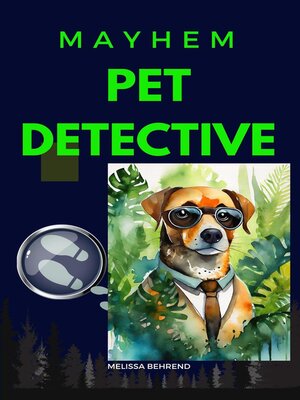 cover image of Mayhem Pet Detective